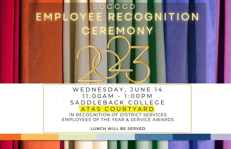 Employee recognition ceremony 6/14/23 11am-1pm ATAS courtyard