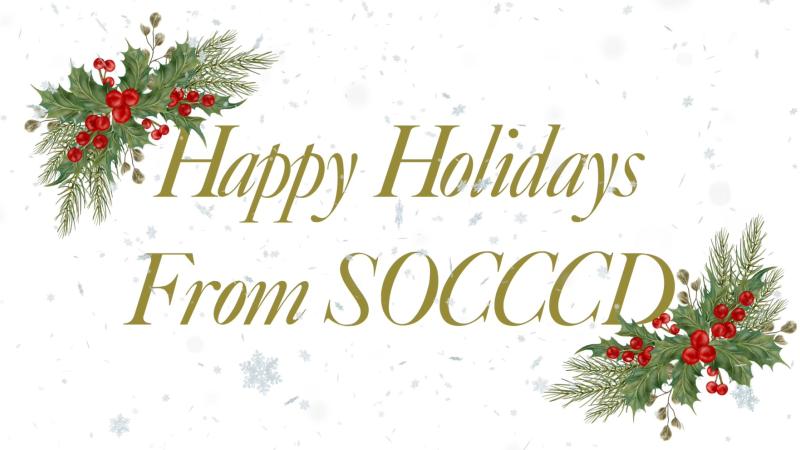 Happy Holidays from SOCCCD